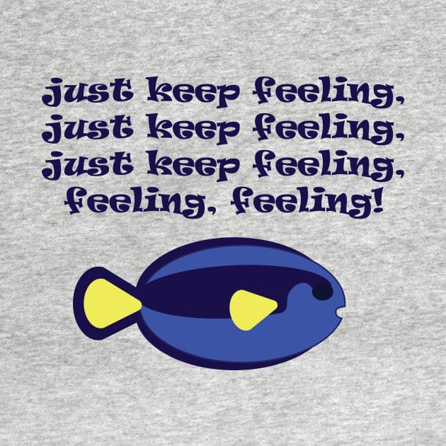 Just keep feeling! by Emotion Centered